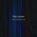Rey Larsen - Mens Du Speila Deg I Meg
