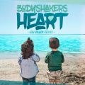 Bodyshakers Heart (Remix)