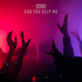 Bong - Can you help me