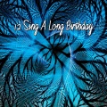 12 Sing A Long Birthday