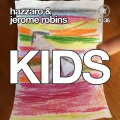 Hazzaro、Jerome Robins - Kids