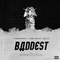 Bigmousebeat、Drillz - Baddest (Explicit)
