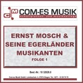 Egerländer Musikanten、Ernst Mosch - Blaue Augen