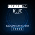 Blue (Da Ba Dee)(Boostedkids & Monkey Bros Remix)