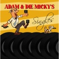 die Micky's、Adam - Das macht der Stress