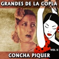 Grandes de la Copla. Concha Piquer (Volumen II)