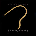 Martin Vatter - My Wise Piano