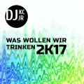 Was wollen wir trinken 2K17 (Radio Mix)