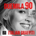 Duemila 90 Italian Graffiti