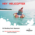 squeezer、DJ Beatboy - Hey Helicopter