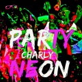 Charly - Barcelona Neon