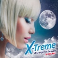 X Treme、Xtreme - You Are My One & Only (Broken Heart Extended Version)