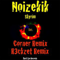 R3ckzet、Noizekik - Skyrim (R3ckzet Remix)