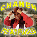 Chahen - Rascando El Petate