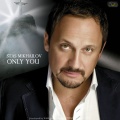 Stas Mikhailov - Only you