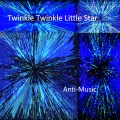 twinKLe twiNklE lIttle stAr(Eine Kleine Nacht Münkey)