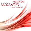 Mr. Robin - Waves