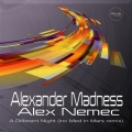 Alexander Madness、Alex Nemec - A Different Night