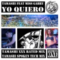 Tamashi、Miss Gabry - Yo quiero (Tamashi Spoken Tech Mix)