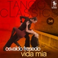Osvaldo Fresedo、Hector Pacheco - Lo Han Visto Con Otra