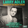 larry adler、Carroll Gibbons、The Savoy Orpheans - Rhapsody in Blue