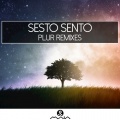 Sesto Sento - PLUR (Bizzare Contact & Vibe Tribe Remix)