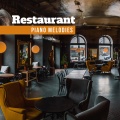Restaurant Piano Melodies