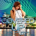 Covered UP - Safe and Sound (A Tribute to Capital Cities)