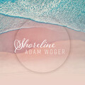 Adam Woger - Shoreline