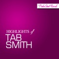 Highlights Of Tab Smith