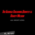 George Shearing Quintet、Nancy wilson、The George Shearing Quintet - All Night Long
