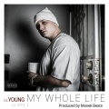 My Whole Life (feat. Lil Keke) [Explicit]