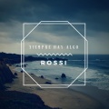 Rossi - Siempre Hay Algo