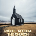 Miguel Alcobia - The Church