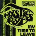 mystic eyes - My Time to Leave