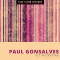 paul gonsalves - Gettin Together