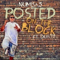 Durty、Numbas - Posted on the Block (feat. Durty)
