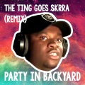 The Ting Goes Skrra (Remix)