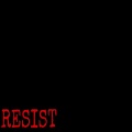 Resist (Explicit)