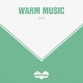 Warm Music, Vol. 3