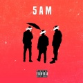 5AM (feat. Orochi & Kizzy)(Explicit)