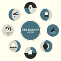 This Wild Life - Falling Down (Edit)