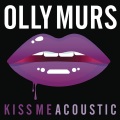 Kiss Me (Acoustic Mix)