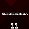Electronica, Vol. 11