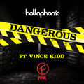 Hollaphonic、Vince Kidd - Dangerous