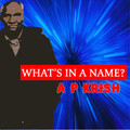 paul williams、A P KRISH - What's in a name ?
