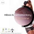 Hellomonkey、HiBoo - Desire (Remix)(Distinctive DJ & DaGeneral 版)