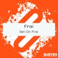Set On Fire