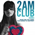 2AM Club - Worry About You