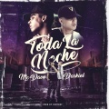 Toda La Noche (feat. Darkiel)(Explicit)